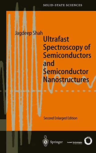 9783540642268: Ultrafast Spectroscopy of Semiconductors and Semiconductor Nanostructures: 115 (Springer Series in Solid-State Sciences, 115)