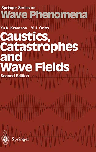 9783540642275: Caustics, Catastrophes and Wave Fields: 15 (Springer Series on Wave Phenomena)