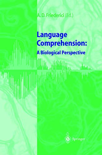 Stock image for Language Comprehension: A Biological Perspective for sale by medimops