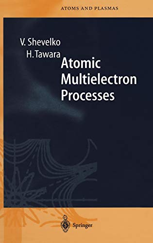Stock image for Atomic Multielectron Processes for sale by Books Puddle