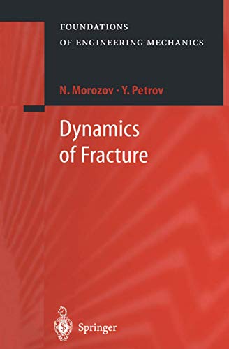 Stock image for DYNAMICS OF FRACTURE for sale by Romtrade Corp.