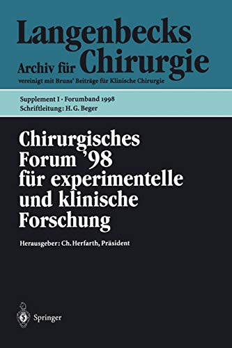 Imagen de archivo de Chirurgisches Forum '98 fr Experimentelle und Klinische Forschung : Berlin, 28.04. - 02.05.1998. a la venta por CSG Onlinebuch GMBH
