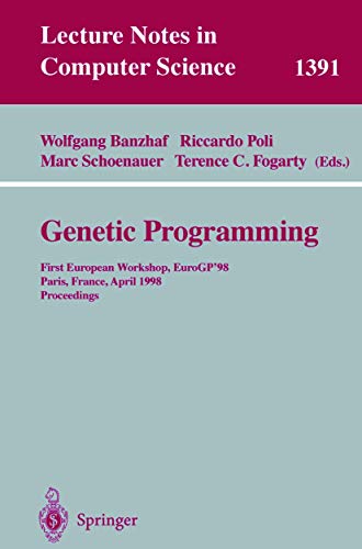 Imagen de archivo de Genetic Programming - Proceedings of the First European Workshop, EuroGP*98, Paris, France, April 14-15, 1998 a la venta por Basi6 International