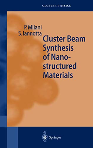 Beispielbild fr Cluster Beam Synthesis of Nanostructured Materials zum Verkauf von Nighttown Books