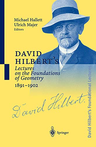 9783540643739: David Hilbert's Lectures on the Foundations of Geometry 1891-1902