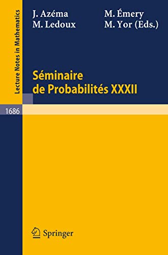 9783540643760: Sminaire de Probabilits XXXII (Lecture Notes in Mathematics, 1686) (French Edition)