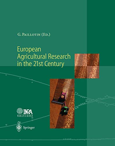 EUROPEAN AGRICULTURAL RESEARCH IN THE 21st CENTURY Which Innovations Will Contribute Most to the ...