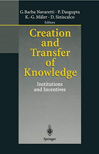 Beispielbild fr Creation and Transfer of Knowledge : Institutions and Incentives zum Verkauf von Better World Books