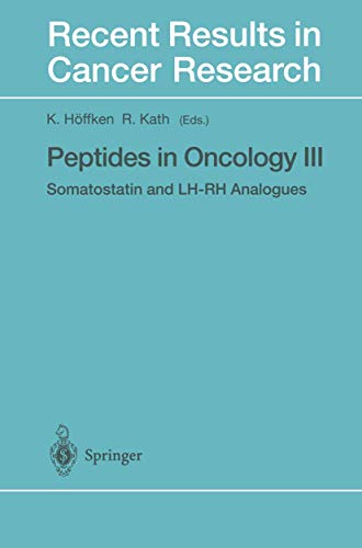 Peptides in Oncology III - Somatostatin and LH-RH Analogues