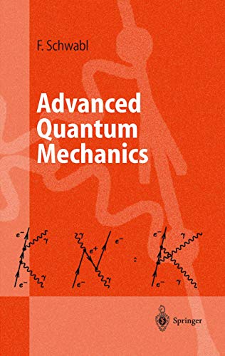 9783540644781: ADVANCED QUANTUM MECHANICS