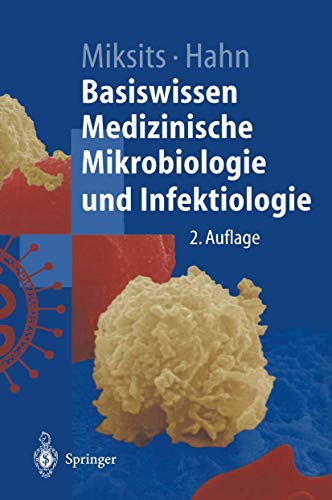 Stock image for Basiswissen Medizinische Mikrobiologie und Infektiologie (Livre en allemand) for sale by Antiquariat Nam, UstId: DE164665634