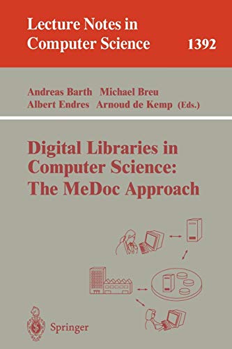 9783540644934: Digital Libraries in Computer Science: The MeDoc Approach (Lecture Notes in Computer Science, 1392)