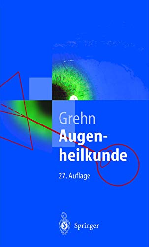 Augenheilkunde (Springer-Lehrbuch) - Grehn, Franz