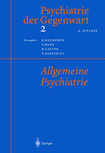 Allgemeine Psychiatrie. 4. Auflage.