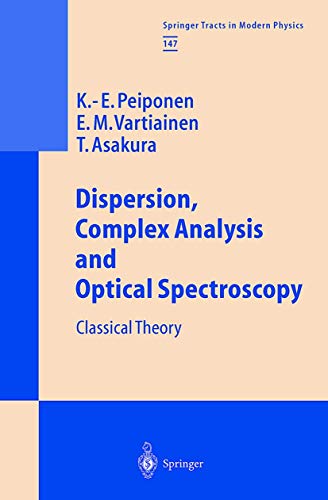 Stock image for Dispersion, Complex Analysis and Optical Spectroscopy: Classical Theory for sale by Ammareal