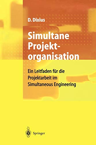 Simultane Projektorganisation - Dieter Dixius