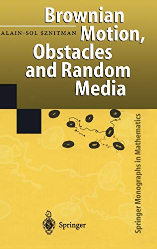 Stock image for Brownian Motion, Obstacles and Random Media for sale by Books Puddle