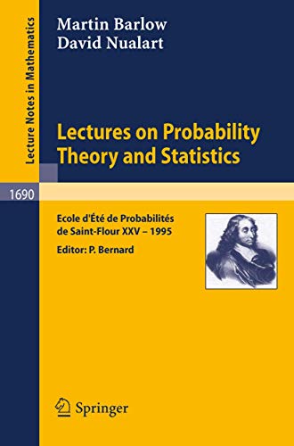 Stock image for Lectures on Probability Theory and Statistics : Ecole d'Ete de Probabilites de Saint-Flour XXV - 1995 for sale by Chiron Media