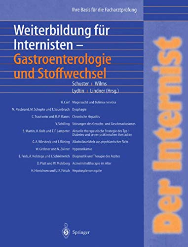 Stock image for Der Internist: Weiterbildung fur Internisten Gastroenterologie und Stoffwechsel : Ihre Basis fur die Facharztprufung for sale by Chiron Media