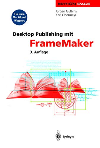 Beispielbild fr Desktop Publishing mit FrameMaker : Fr UNIX, MAC OS und Windows zum Verkauf von Buchpark