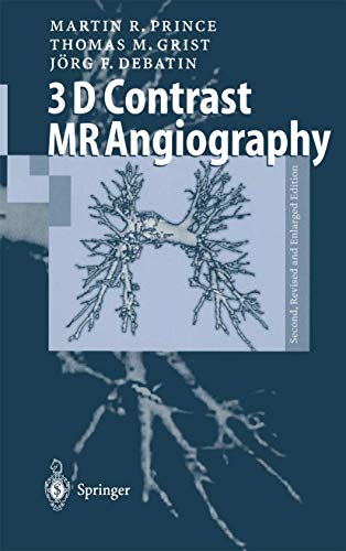Stock image for 3D Contrast MR Angiography for sale by Mispah books