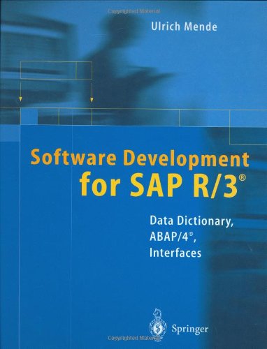 9783540647850: Software Development for SAP R/3: Data Dictionary, ABAP/4, Interfaces