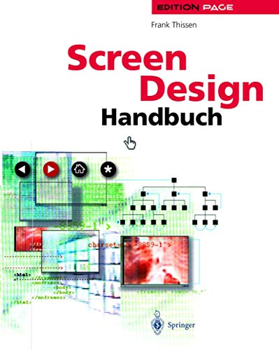 Beispielbild fr Screen-Design-Handbuch: Effektiv informieren und kommunizieren mit Multimedia (Edition PAGE) zum Verkauf von Goodbooks-Wien