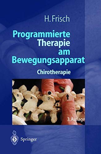 Stock image for Programmierte Therapie am Bewegungsapparat: Chirotherapie for sale by medimops