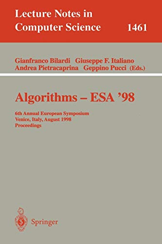 9783540648482: Algorithms-Esa '98: 6th Annual European Symposium, Venice, Italy, August 24-26, 1998 : Proceedings: 1461