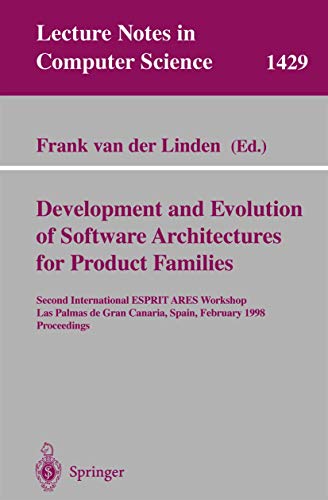 Imagen de archivo de Development and Evolution of Software Architectures for Product Families: Second International ESPRIT ARES Workshop, Las Palmas de Gran Canaria, . (Lecture Notes in Computer Science) a la venta por GuthrieBooks