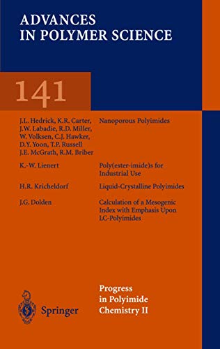 Beispielbild fr Progress in Polyimide Chemistry II (Advances in Polymer Science, Vol 141) (Advances in Polymer Science) (Vol 2) zum Verkauf von Alplaus Books
