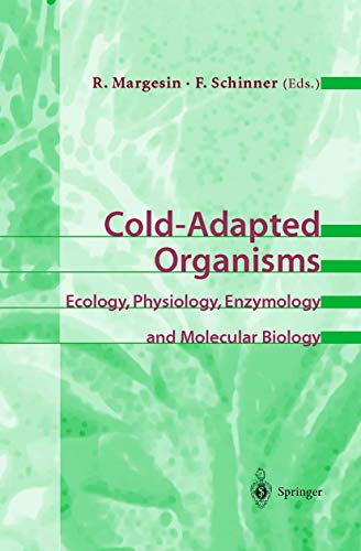 9783540649731: Cold-Adapted Organisms: Ecology, Physiology, Enzymology and Molecular Biology