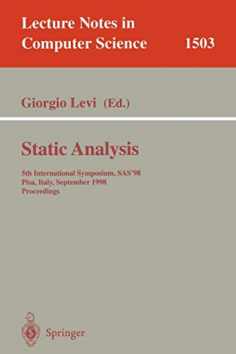 Imagen de archivo de Static Analysis. Lecture Notes in Computer Science, Volume 1503 a la venta por Zubal-Books, Since 1961