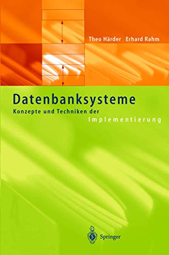 Stock image for Datenbanksysteme. Konzepte und Techniken der Implementierung for sale by medimops