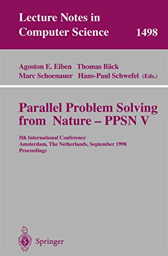 Parallel Problem Solving from Nature - PPSN V: 5th International Conference, Amsterdam, The Netherlands, September 27-30, 1998, Proceedings. - A. et al. (Eds.) Eiben