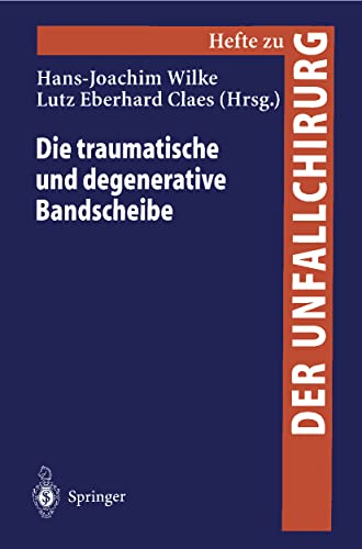 Stock image for Die traumatische und degenerative Bandscheibe for sale by Chiron Media