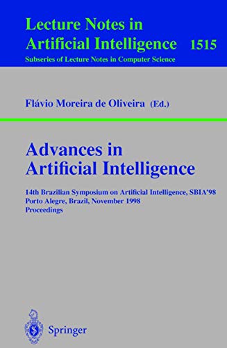 Stock image for Advances in Artificial Intelligence: 14th Brazilian Symposium on Artificial Intelligence, SBIA 98 Po for sale by medimops