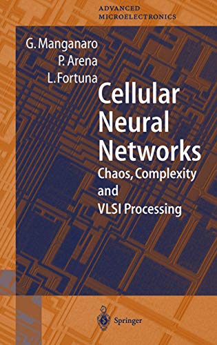 Beispielbild fr Cellular Neural Networks. Chaos, Complexity and VLSI Processing. zum Verkauf von CSG Onlinebuch GMBH