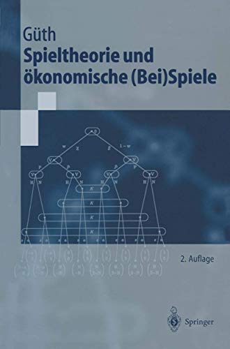 Beispielbild fr Spieltheorie und konomische Bei Spiele Springer-Lehrbuch zum Verkauf von medimops