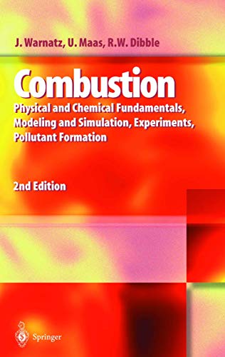 9783540652281: COMBUSTION.: Physical and chemical fundamentals, modeling and simulation, experiments, polluant formation, 2nd edition