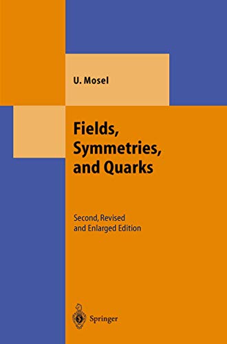 Stock image for Fields, Symmetries, and Quarks for sale by Books Puddle