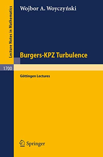 Burgers-KPZ Turbulence, Göttingen/Goettingen Lectures.