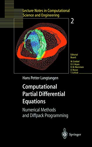 9783540652748: COMPUTATIONAL PARTIAL DIFFERENTIAL EQUATIONS.: Numerical methods and diffpack programming