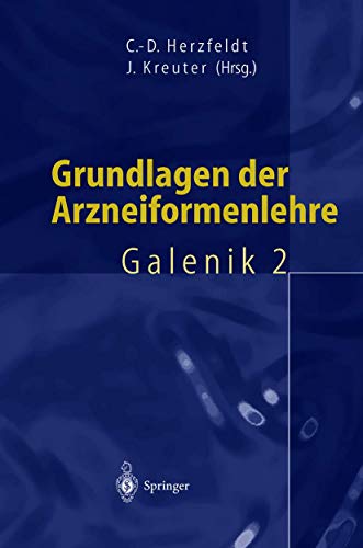 9783540652915: Grundlagen der Arzneiformenlehre: Galenik 2