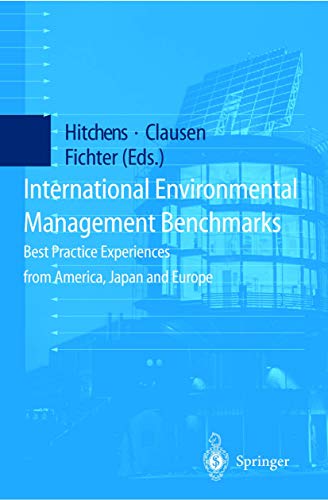 9783540652960: International Environmental Management Benchmarks: Best Practice Experiences from America, Japan and Europe