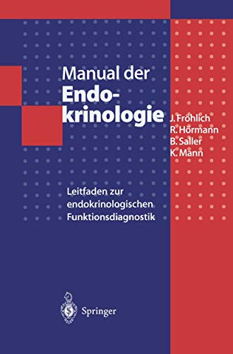 Stock image for Manual der Endokrinologie Leitfaden zur endokrinologischen Funktionsdiagnostik von Jrgen Frhlich Rudolf Hrmann Bernhard Saller Klaus Mann (Autoren) Assistent: H. Fink, W. Reinhardt, J. Sauer, C. Schulte, E. Vogel Dieser Ratgeber der Endokrinologie stellt rasch, bersichtlich, zuverlssig und sehr praxisorientiert die tglich relevanten Informationen fr den praktisch ttigen Kliniker zur Verfgung. Das Handbuch bietet eine Zusammenstellung von Details zur Durchfhrung und Beurteilung komplexer Funktionsteste der hormonellen Regelkreise sowie einfache und zugleich umfassende Checklisten fr die Stufendiagnostik, fr die Therapie und fr die Verlaufskontrolle der wichtigsten endokrinologischen Erkrankungen. Der praktisch ttige Kliniker bentigt fr die tgliche Arbeit Leitfden, die rasch, bersichtlich und zuverlssig die relevanten Informationen zur Verfgung stellen. Die bisher verfgbare Literatur in der Endokrinologie kann dieser Anforderung durch den Anspruch der umfassenden Da for sale by BUCHSERVICE / ANTIQUARIAT Lars Lutzer