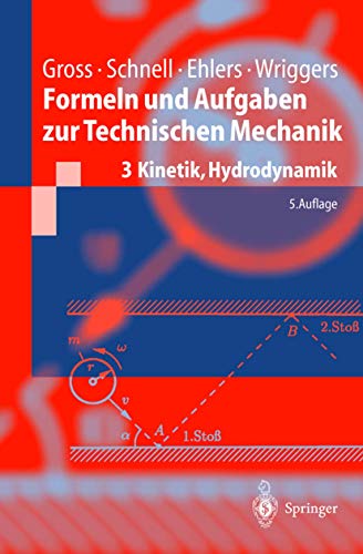 9783540653417: Formeln Und Aufgaben Zur Technischen Mechanik 3: Kinetik, Hydrodynamik (Springer-Lehrbuch) (German Edition)