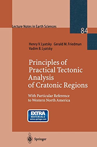 9783540653462: Principles of Practical Tectonic Analysis of Cratonic Regions: With Particular Reference to Western North America: 84 (Lecture Notes in Earth Sciences)