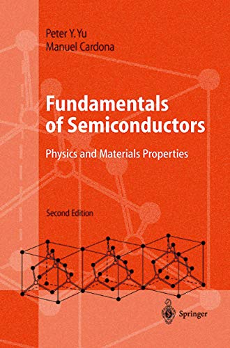 9783540653523: FUNDAMENTALS OF SEMICONDUCTORS.: Physics and Materials Properties, 2nd edition