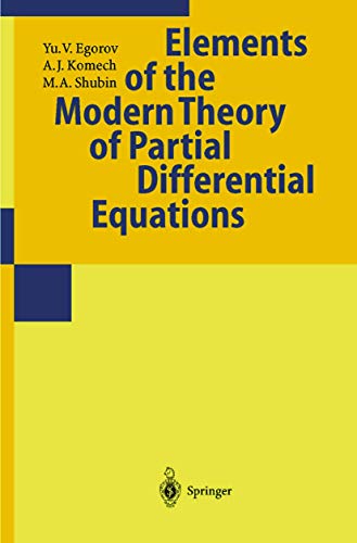 Partial Differential Equations II: Elements of the Modern Theory. Equations with Constant Coefficients (9783540653776) by Egorov, Yu.V.; Komech, A.I.; Shubin, M.A.